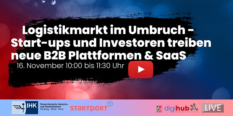 Digihub LIVE! Session #13: Logistikbranche Im Umbruch | Startup-City ...